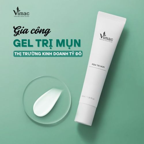 GIA CÔNG GEL TRỊ MỤN NẮM BẮT  XU HƯỚNG THỊ TRƯỜNG KINH DOANH TỶ ĐÔ