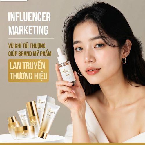 INFLUENCER MARKETING - ĐÒN BẨY GIÚP BRAND GÂY BÃO THỊ TRƯỜNG MỸ PHẨM 
