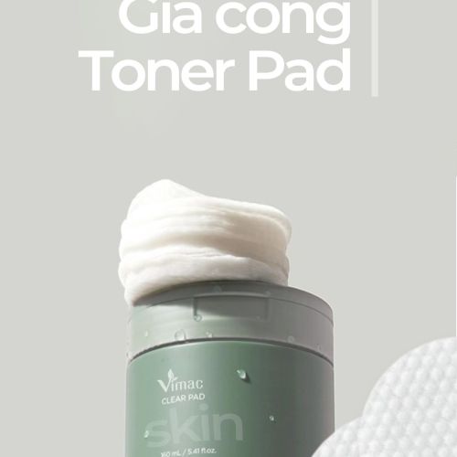 GIA CÔNG TONER PAD - XU HƯỚNG SKINCARE 4.0