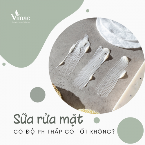 Tại sao nên dùng sữa rửa mặt độ pH thấp?