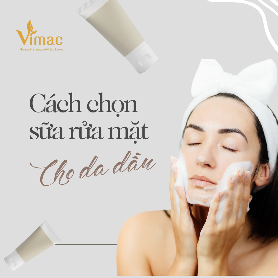 cách chọn sữa rửa mặt dành cho da dầu 2